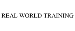 REAL WORLD TRAINING trademark