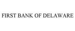 FIRST BANK OF DELAWARE trademark