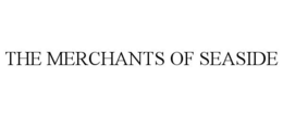 THE MERCHANTS OF SEASIDE trademark