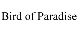 BIRD OF PARADISE trademark