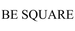 BE SQUARE trademark