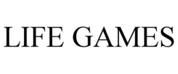 LIFE GAMES trademark