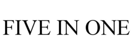 FIVE IN ONE trademark