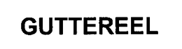 GUTTEREEL trademark