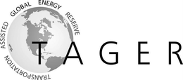 TRANSPORTATION ASSISTED GLOBAL ENERGY RESERVE TAGER trademark