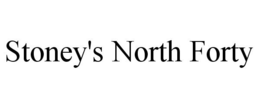 STONEY'S NORTH FORTY trademark