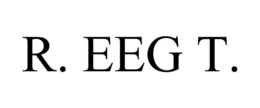 R. EEG T. trademark