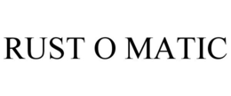 RUST O MATIC trademark