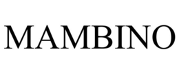 MAMBINO trademark