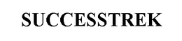 SUCCESSTREK trademark