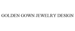 GOLDEN GOWN JEWELRY DESIGN trademark