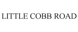 LITTLE COBB ROAD trademark