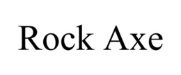 ROCK AXE trademark