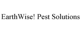 EARTHWISE! PEST SOLUTIONS trademark
