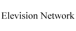 ELEVISION NETWORK trademark