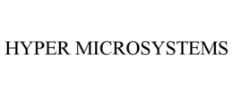 HYPER MICROSYSTEMS trademark