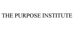 THE PURPOSE INSTITUTE trademark