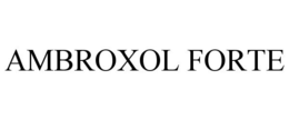 AMBROXOL FORTE trademark