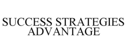 SUCCESS STRATEGIES ADVANTAGE trademark