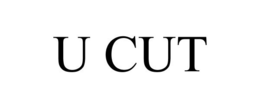 U CUT trademark