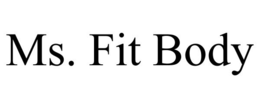 MS. FIT BODY trademark