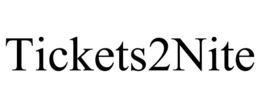 TICKETS2NITE trademark