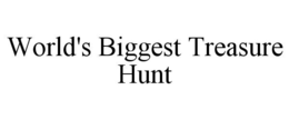 WORLD'S BIGGEST TREASURE HUNT trademark