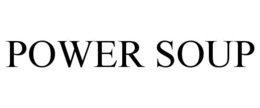 POWER SOUP trademark