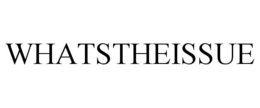 WHATSTHEISSUE trademark