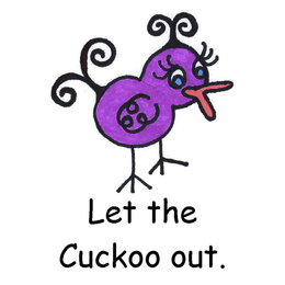LET THE CUCKOO OUT. trademark