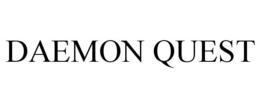 DAEMON QUEST trademark