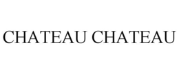 CHATEAU CHATEAU trademark