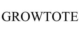 GROWTOTE trademark
