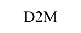 D2M trademark
