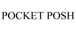 POCKET POSH trademark