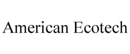 AMERICAN ECOTECH trademark