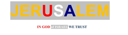 JERUSALEM IN GOD OF ISRAEL WE TRUST trademark