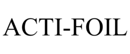 ACTI-FOIL trademark