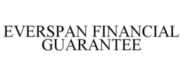 EVERSPAN FINANCIAL GUARANTEE trademark
