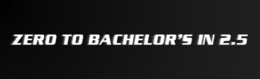 ZERO TO BACHELOR'S IN 2.5 trademark