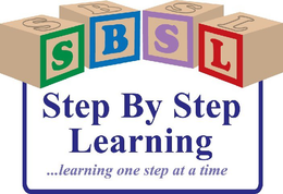 SBSL STEP BY STEP LEARNING...LEARNING ONE STEP AT A TIME trademark