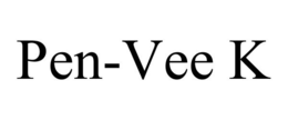 PEN-VEE K trademark