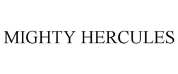 MIGHTY HERCULES trademark