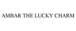 AMBAR THE LUCKY CHARM trademark