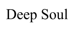 DEEP SOUL trademark