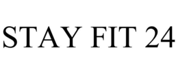 STAY FIT 24 trademark
