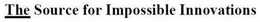 THE SOURCE FOR IMPOSSIBLE INNOVATIONS trademark
