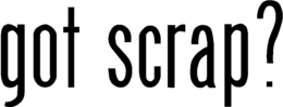 GOT SCRAP? trademark