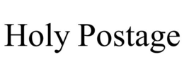 HOLY POSTAGE trademark