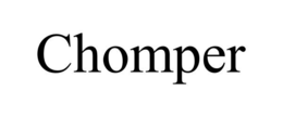 CHOMPER trademark